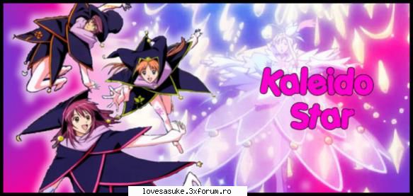 kaleido star iubesc sora! cea mai tare dar fiecare gusturile lui...